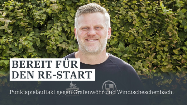 Punktspielauftakt gegen Grafenwöhr und Windischeschenbach